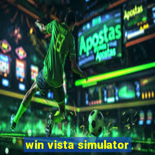 win vista simulator